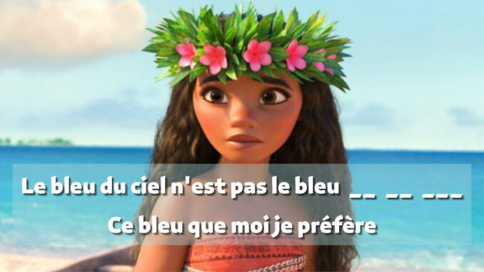 Parole Vaiana Le Bleu Du Ciel